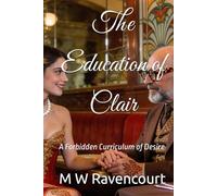 The Education of Clair: A Forbidden Curriculum in Desire