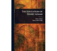The Education of Henry Adams