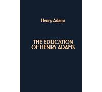 The Education of Henry Adams