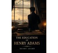 The Education of Henry Adams
