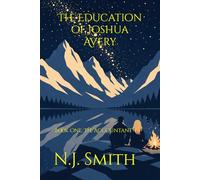 The Education of Joshua Avery: Book One: The Accountant