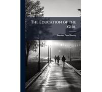 The Education of the Girl