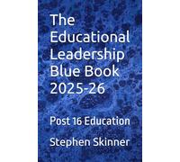 The Educational Leadership Blue Book 2025-26: Post 16 Education