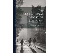 The Educational Theory Of Plutarch