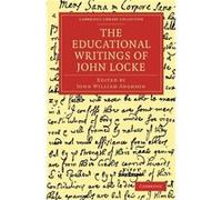The Educational Writings Of John Locke