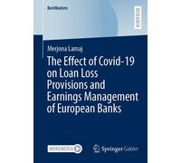 The Effect Of Covid-19 On Loan Loss Provisions And Earnings Management Of European Banks