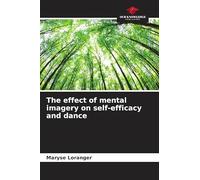 The effect of mental imagery on self-efficacy and dance