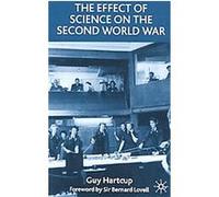 The Effect of Science on the Second World War Guy Hartcup (Auteur)