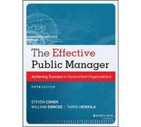 The Effective Public Manager by Tanya Heikkila Unknown (Auteur)