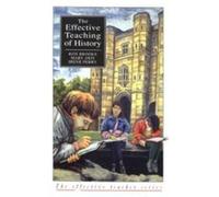 The Effective Teaching of History, Effective Teacher Series Irene S. Perry, Mary Aris, Ron Brooks (Auteur)