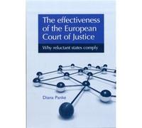 The Effectiveness Of The European Court Of Justice