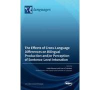The Effects Of Cross-Language Differences On Bilingual Production And/Or Perception Of Sentence-Level Intonation