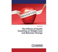 The Effects Of Health Coaching On Weight Loss And Behavior Change