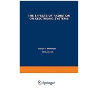 The Effects Of Radiation On Electronic Systems