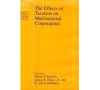 The Effects Of Taxation On Multinational Corporations National Bureau Of Economic Research Project Report