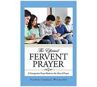 The Effectual Fervent Prayer