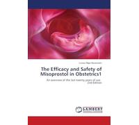 The Efficacy and Safety of Misoprostol in Obstetrics1