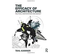 The Efficacy Of Architecture