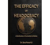 THE EFFICACY OF HEADOCRACY