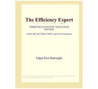 The Efficiency Expert (Webster's Japanese Thesaurus Edition)