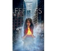 The Effigies - tome 1 Les flammes du destin (01)