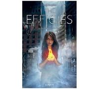 The Effigies - Tome 1 - Les Flammes Du Destin