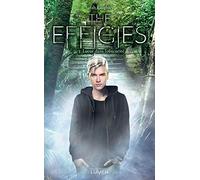 Sarah Raughley – The Effigies, tome 3 : Lueur dans l'obscurité – Édition Lumen