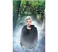 The Effigies - tome 3 Lueur dans l'obscurité Sarah Raughley (Auteur), Jean-Baptiste Bernet (Traduction), Céline Morzelle (Traduction), Marie Kempf (Traduction)