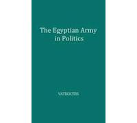 The Egyptian Army In Politics
