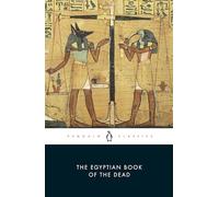 Anonyme – The Egyptian Book of the Dead – Penguin Classics