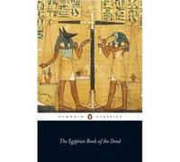 Anonyme – The Egyptian Book of the Dead – Penguin Classics