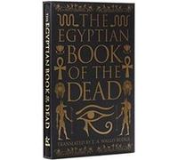 The Egyptian Book of the Dead Deluxe SlipCase Edition by Arcturus Publishing Arcturus Publishing (Auteur)