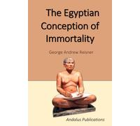 The Egyptian Conception of Immortality
