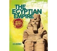 The Egyptian Empire (Great Empires) (Hardcover) Ellis Roxburgh, (Auteur)