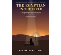 The Egyptian in the Field: The Discarded African Servant God Used to Restore Everything David Lost