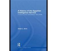 The Egyptian Intelligence Service by Owen L. Sirrs Paperback Book Owen L Us Defense Intelligence Agency Sirrs, Usa Washington Dc (Auteur)