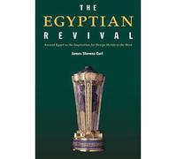 [( The Egyptian Revival )] [by: James Stevens Curl] [Jan-2006]