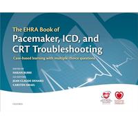 The EHRA Book of Pacemaker, ICD, and CRT Troubleshooting: Case-based Learning With Multiple Choice Questions