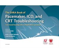The EHRA Book of Pacemaker, ICD, and CRT Troubleshooting: Case-based Learning With Multiple Choice Questions