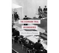 The Eichmann Trial Reconsidered The Eichmann Trial Reconsidered (Auteur)
