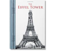 The Eiffel Tower Edition trilingue français-anglais-allemand - Bertrand Lemoine - Taschen - relié - Beau livre