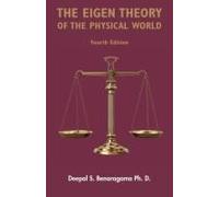 The Eigen Theory Of The Physical World - Fourth Edition