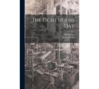 The Eight Hours Day
