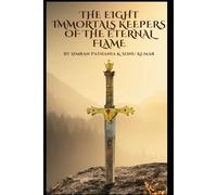 The Eight Immortals Keepers of the Eternal Flame Part 1
