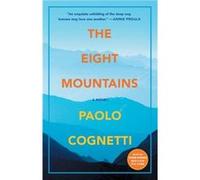The Eight Mountains by Paolo Cognetti & Other Simon Carnell & Other Erica Segre Paolo Cognetti Other Simon Carnell Other Erica Segre (Auteur)
