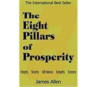 The Eight Pillars of Prosperity Allen, James (Auteur)