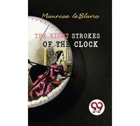 The Eight Strokes Of The Clock