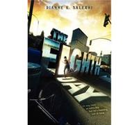 The Eighth Day (Paperback) Dianne K Salerni, (Auteur)