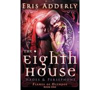 The Eighth House: Hades & Persephone