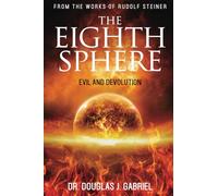 The Eighth Sphere: Evil and Devolution